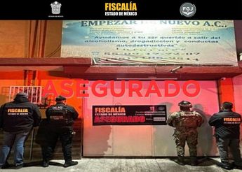 Centro de rehabilitación Empezar de Nuevo es cerrado tras muerte de Nazario en Ecatepec. | Fiscalía Edomex