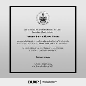 Esquela de la BUAP en memoria de Jimena Santa, alumna que falleció tras ser atropellada en Puebla / Cortesía BUAP