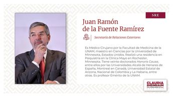 Juan Ramón de la Fuente, secretario de Relaciones Exteriores