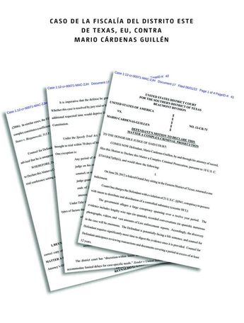 Caso de la Fiscalía del distrito este de Texas contra Mario Cárdenas Guillen. | Especial