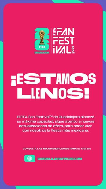 Anuncian aforo lleno en el FIFA Fan Fest. | Gobierno de Guadalajara