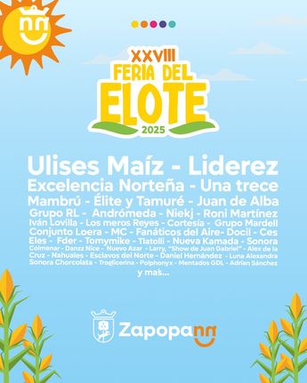 Artistas y grupos que estarán en le Feria del Elote 2025. | Gobierno de Zapopan