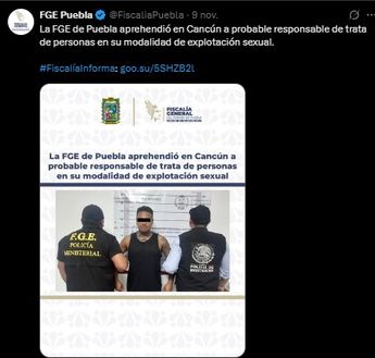 La Fiscalía de Puebla anunció la detención durante la tarde del pasado 9 de noviembre / X: @FiscaliaPuebla