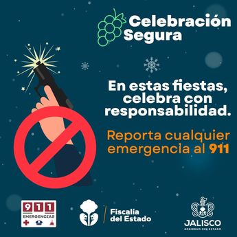La Fiscalía de Jalisco invita a reportar disparos en las fiestas de Navidad. | Fiscalía de Jalisco