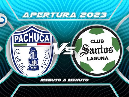 Pachuca vs Santos EN VIVO HOY | Apertura 2023 | Foto: Especial