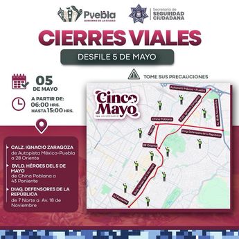 Mapa de los cierres viales por el Desfile de la Batalla de Puebla / Secretaría de Seguridad Ciudadana de Puebla