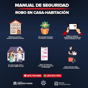 la Dirección de Seguridad Pública en Torreón, emitió una serie de recomendaciones a seguir para evitar los robos en caso de salir fuera de la ciudad.