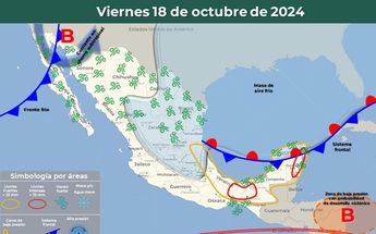 Clima en México del viernes 18 de octubre 2024