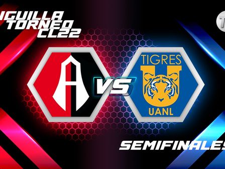 Atlas vs Tigres Semifinal de ida Clausura 2022