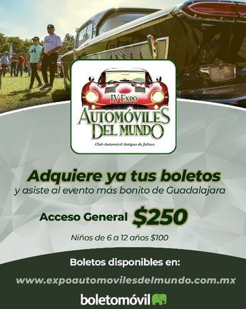 Los boletos para la Expo Automóviles del Mundo Guadalajara 2025 están disponibles en Boletomóvil | Expo Automóviles del Mundo