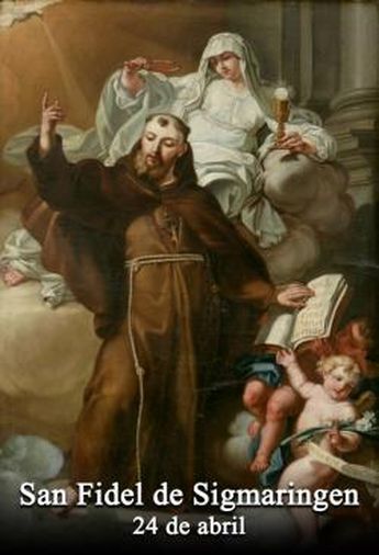 Fidel de Sigmaringa murió siendo fiel a su religión/ Especial
