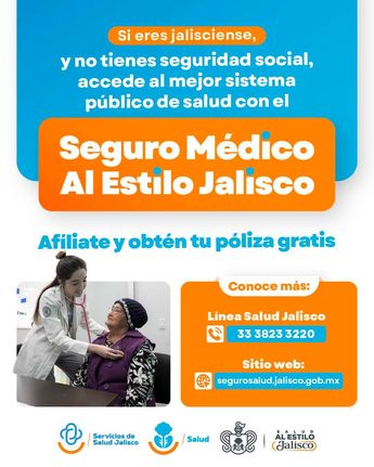 Jalisco busca cubrir el servicio de salud para quienes carecen de seguro. | Secretaría de Salud Jalisco