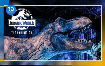 Jurassic World: The Exhibition en Ciudad de México / Especial