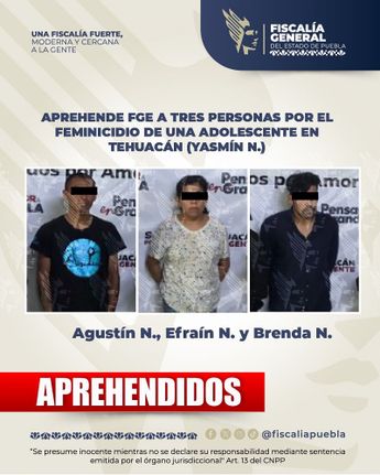 Las otras dos personas detenidas son conocidos de Agustín, pareja de la victima / Cortesía Fiscalía de Puebla