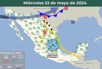 Clima en México miércoles 22 de mayo