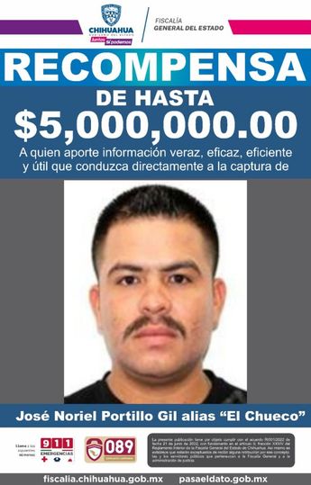 La Fiscalía General del Estado de Chihuahua ofreció en su momento 5 millones de pesos como recompensa por "El Chueco". | Cortesía