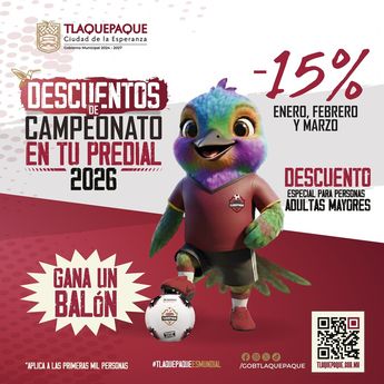 Los descuentos de 2026 vienen con una promoción muy futbolera. | Gobierno de Tlaquepaque
