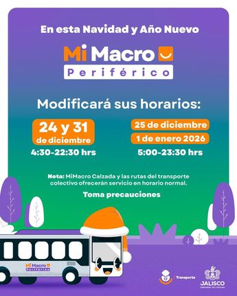 Horario Mi Macro en fiestas decembrinas. | Secretaría de Transporte Jalisco
