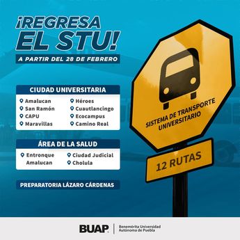 STU Buap regresa / Benemérita Universidad Autónoma de Puebla