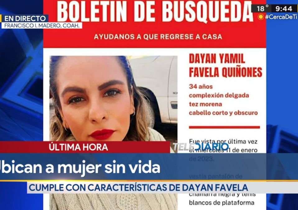 Coahuila. Hallan a mujer sin vida con características de Dayan Favela